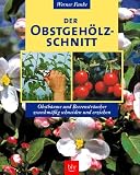 Der Obstgeh�lzschnitt
