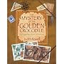 The Mystery of the Golden Crocodile: An Egyptian Maze Adventure (Explorers Club)