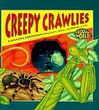 Creepy Crawlies: 6 Amazing Holograms Bring Insects, Spiders, and Miollusks to Life! (Hologram Books , No 1)