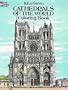 Cathedrals of the World Coloring Book