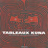 Revue Arthaud  / Tableaux Kuna : Les Molas, un art d'Amérique