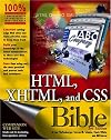 HTML, XHTML, and CSS Bible