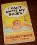 I Can't Untie My Shoes!