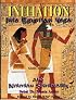Metu Neter Vol. 2: Anuk Ausar, The Kamitic Initiation System