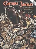 Costume Jewelry a Practical Handbook & Value Guide