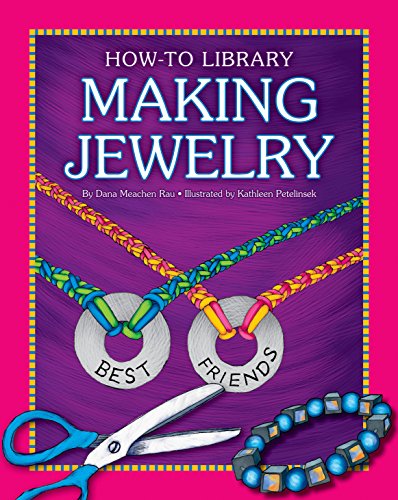 Making Jewelry (How-To Library)