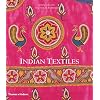 Indian Textiles (Revised and Expanded Edition)