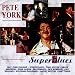 Superblues von Pete York - alle Infos