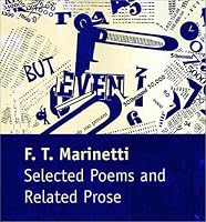 Selected Poems and Related Prose