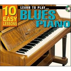 Learn to Play Blues Piano: 10 Easy Lessons CD & Small Booklet