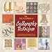 The Encyclopedia of Calligraphy Techniques