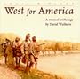 Lewis & Clark - West For America
