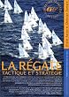 La regate. Tactique et strat�gie