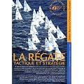 La regate. Tactique et strat�gie