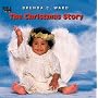 The Christmas Story (Bible Babies)