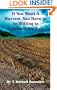 If You Want A Harvest, You Have to be Willing to Cultivate the Soil