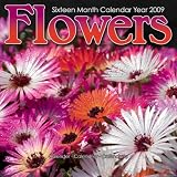 Flowers 2009 Wall Calendar 12 X 12