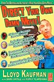 Direct Your Own Damn Movie! (Your Own Damn Film School {Series})