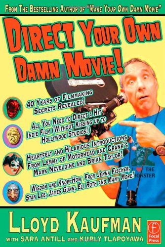 Direct Your Own Damn Movie! (Your Own Damn Film School {Series})