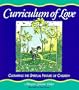 Curriculum of Love: Cultivating the Spiritual Nature of Children