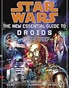 The New Essential Guide to Droids (Star  Wars)