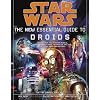The New Essential Guide to Droids (Star Wars: Essential Guides)