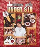 Christmas Gifts Under $10 (Leisure Arts #15849)