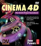 Cinema 4D: The Artist's Project Sourcebook, Second Edition