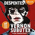 Vernon Subutex 1 | Livre audio Auteur(s) : Virginie Despentes Narrateur(s) : Jacques Frantz