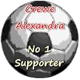 Crewe Alexandra No 1 Supporter**10cm Round Acrylic Coaster** by Danetre Gifts