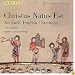 Christus Natus Est: An Early English Christmas