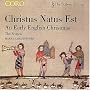 Christus Natus Est: An Early English Christmas