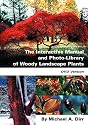 The Interactive Manual and Photo-library of Woody Landscape Plants