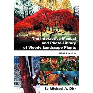 The Interactive Manual and Photo Library of Woody Landscape Plants by 