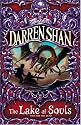 The Lake of Souls (Saga of Darren Shan)