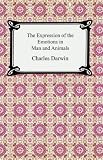 The Expression of the Emotions in Man and Animals