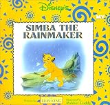 Simba the Rainmaker (My Very First Simba Stories, No 4)
