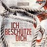 H&ouml;rbuch Ich beschütze dich