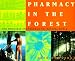 Search : Pharmacy In The Forest: How Medicines Are Found In The Natural World