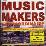 Music Makers Extraordinaire - Nostalgic Trindad & Tobago Hits