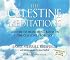 The Celestine Meditations