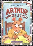Arthur Writes a Story: An Arthur Adventure (Arthur Adventure Series)