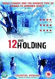 12 And Holding [DVD]