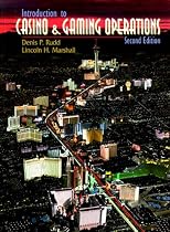 Introduction to Casino and Gaming Operations (2nd Edition)