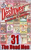 The Head Men (Destroyer # 31) (The Destroyer)
