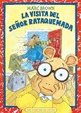 La Visita del Senor Rataquemada (Una Aventura de Arturo) (Spanish Edition)
