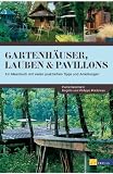  Gartenhäuser, Lauben...