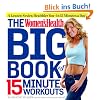 The Women's Health Big Book of 15-Minute Workouts