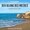 Der Klang des Meeres - Meeresrauschen (ohne Musik) Naturkl�nge f�r K�rper und Geist - Entspannung und Wellness f�r die Seele