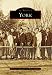 York (SC) (Images of America)